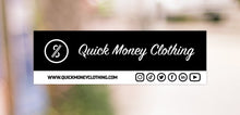 Load image into Gallery viewer, Quick Money Clothing Sticker
